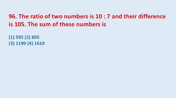 96. The ratio of two numbers is 10 : 7 and their difference is 105. The sum of these || edu214
