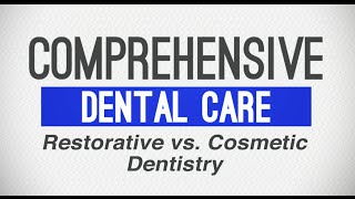 Restorative Dentistry vs. Cosmetic Dentistry - Comprehensive Dental Care - Oscar Menendez, DDS