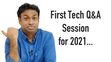 First Tech Q&A of 2021 - This Is Hot & Spicy One