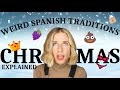 Weirdest Spanish Christmas Traditions Explained by an immigrant