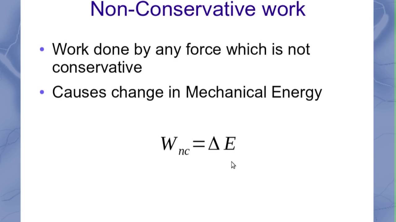 Non Conservative Work Equation YouTube