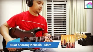 Buat Seorang Kekasih  Slam Cover