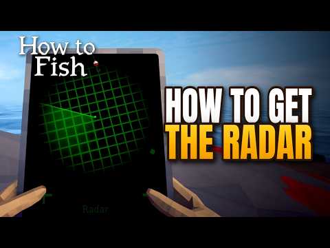 Video thumbnail: How to Get the Radar in How to Fish