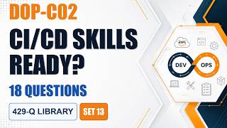 DOP-C02 Exam Prep Question & Answers 2026 | AWS DevOps Engineer Professional | 18 Questions | Set 13