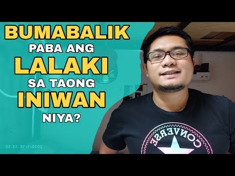 Video: Bakit Bumalik Ang Mga Kalalakihan