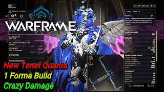 Warframe / New Tenet Quanta / 1 Forma Build / Crazy Damage