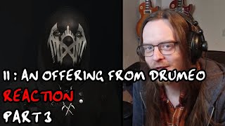 THIS MAN IS INTRIGUING!!! | II: An Offering from Drumeo Part 3 (REACTION)