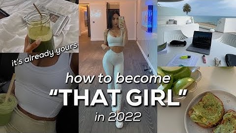 How to become that girl in 2023