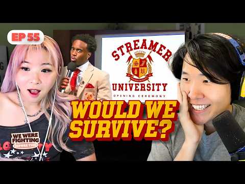 We need to talk about Streamer University... | EP 55 | We Were Fighting Before This