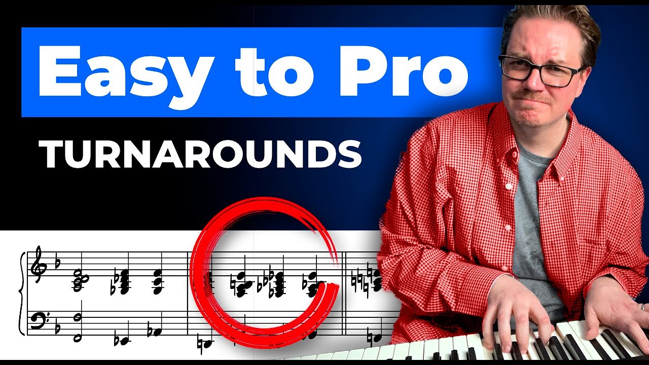 8 Must Know Jazz Turnarounds That Make You Sound Pro Youtube 