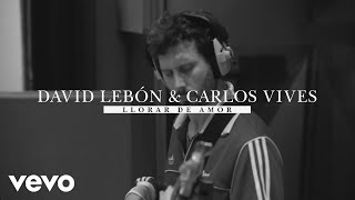 David Lebón - Llorar de Amor (Official Video) ft. Carlos Vives chords