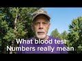 What blood test numbers really mean 