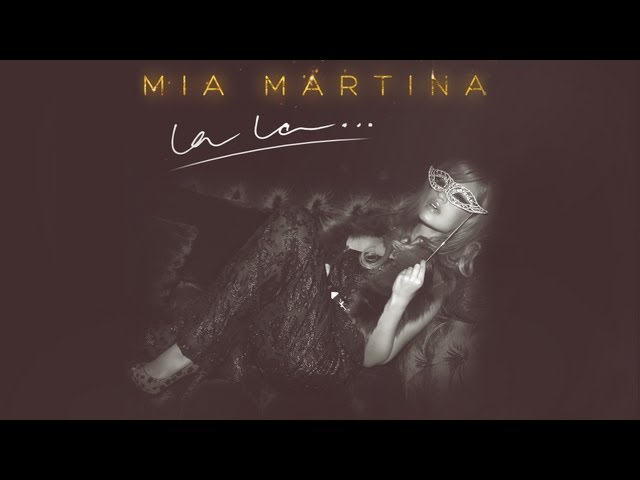 Mia Martina - O La La