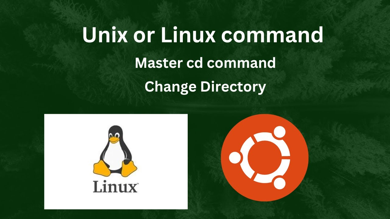 Master the Unix/Linux cd Command | Complete Tutorial for Beginners ...