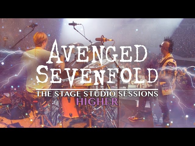 Avenged Sevenfold: The Stage Studio Sessions - Higher class=