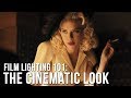 How to Light the Cinematic Film Look