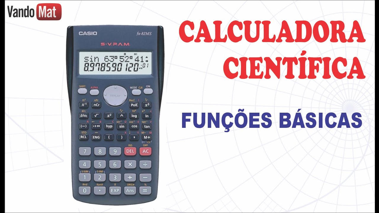 Calculadora científica, o que é? Como usar e principais funções