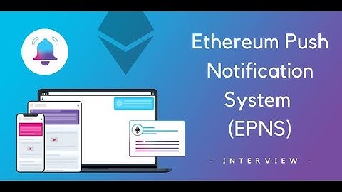 EPNS MAINNET  (Ethereum Push Notification Service )  $PUSH