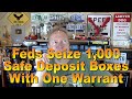 Feds Seize 1,000 Safe Deposit Boxes w/One Warrant - Ep. 7.412