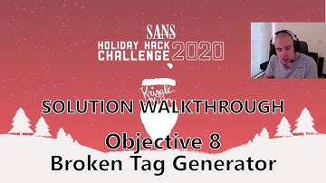 Objective 8 - Broken Tag Generator | 2020 SANS Holiday Hack Solution