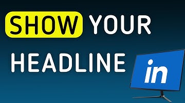 How To Show Your LinkedIn Headline On PC (New Update)
