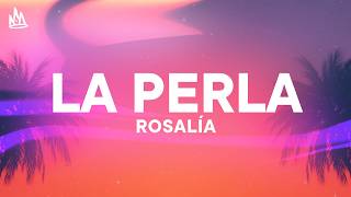 ROSALÍA - La Perla [Letra] ft. Yahritza Y Su Esencia