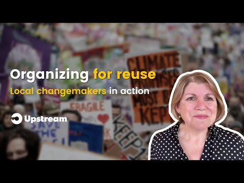 Organizing for Reuse: Local changemakers in action