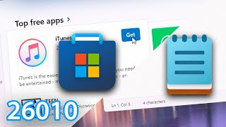 Windows 11 Insider Preview build 26010: Обновления Магазина, Блокнота и Виджетов