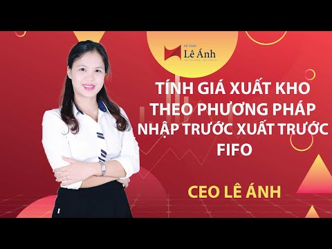 Video PHƯƠNG PHÁP TÍNH GIÁ XUẤT KHO-BÀI TẬP TÍNH GIÁ XUẤT... - youtube