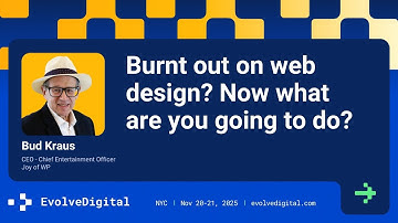 Using low vision as my tool to help me teach WordPress - Bud Kraus - EvolveDigital NYC 2025