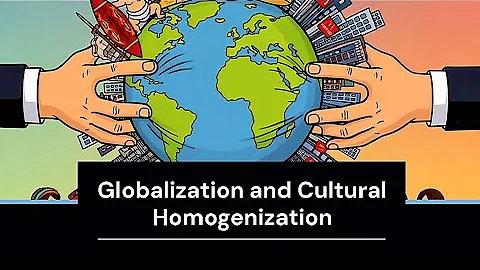 Globalization and Cultural Homogenization | Sociology 