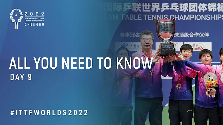 All You Need To Know: Day 9 | #ITTFWorlds2022 - DayDayNews