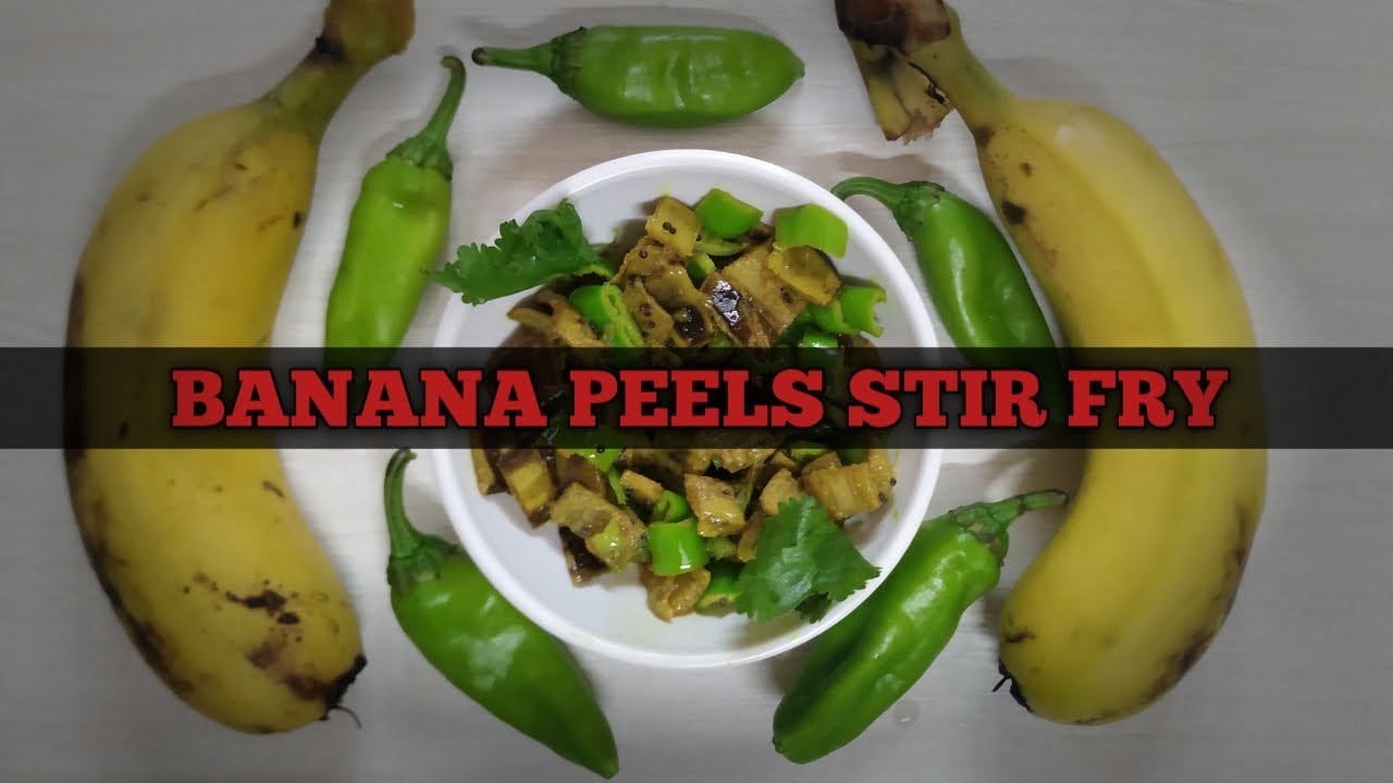 BANANA PEELS STIR FRY...BEST OUT OF WASTE YouTube
