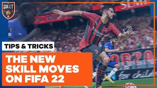 All New FIFA 22 Skill Moves ⭐️ | Skill Move Tutorial