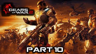 Where is the Palace?! || Let's Play Gears Of War 2 Pt. 10