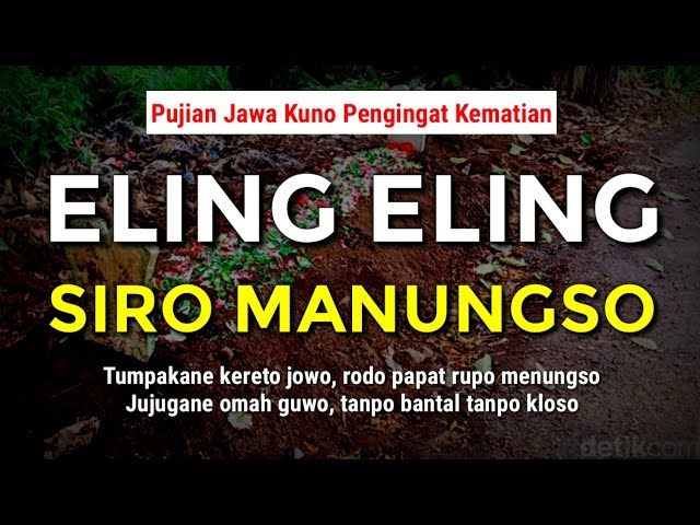 Pujian Jawa Kuno || Eling Eling Siro Manungso class=