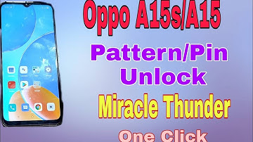 Oppo A15s/A15 #pattern #pin #unlock #miracle