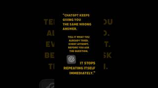 Fix : tell ChatGPT what you already tried. Every single attempt. Before the question.#chatgpt #tech