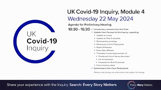 UK Covid-19 Inquiry - Module 4 Preliminary Hearing PM - 22 May 2024