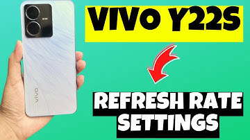 Vivo Y22s Refresh Rate Settings  || How to change Refresh Rate