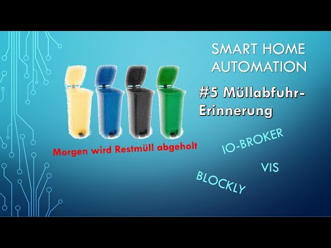 Smarthome #5 Müllabfuhr-Termine Erinnerung