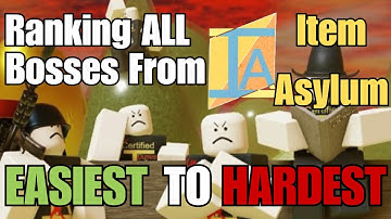Roblox Item Asylum Bosses Ranked From Easiest to Hardest