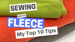 Sewing With Fleece | My Top 10 Tips & Tricks