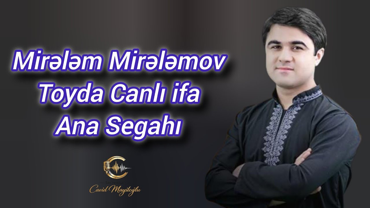 Mirələm Mirələmov / Ana Muğamı / Ey təbib bölüm 1 