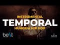 TEMPORAL - HUNGRIA HIP HOP (INSTRUMENTAL   DOWNLOAD   LETRA)