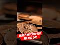 The last U.S. pennies have been sold for more than $16 mln #PraimNews #LastPenny #USMint ##History