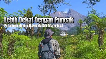 Perjalanan menuju  EKOWISATA KALI TALANG Wisata Terindah Jawa Tengah Eps1