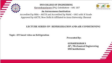 DT based video on Refrigeration | Basic Civil and Mechanical | SNS Institutions