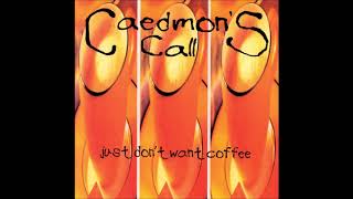 Watch Caedmons Call Forget What You Know video