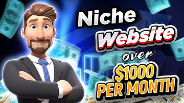 Make Money With Niche Websites! Make Over $1000 Per Month |  Mister Digital
